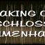 MAKING OF - SCHLOSS SAMENHAFT