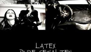 LATEX  PURE GEWALTEN