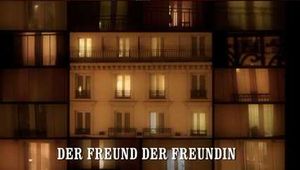 DER FREUND DER FREUNDIN
