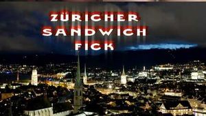 ZUERICHER DOUBLEFUCK