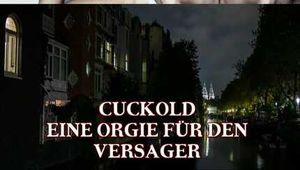 CUCKOLD EINE ORGIE FÜR DEN VERSAGER 1