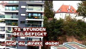 72 H GEIL GEFICKT....UND DU MIT DABEI 3