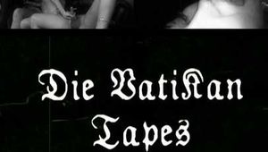 DIE VATIKAN TAPES TEIL 1