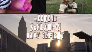 WEEKEND SCHLAMPEN HART DURCHGEFICKT