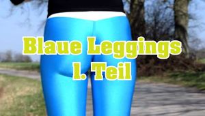 Meine blaue Leggings - 1.Teil