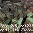DENN SIE WISSEN WAS SIE TUN