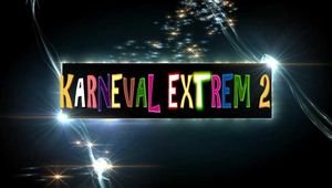 KARNEVAL EXTREM 2