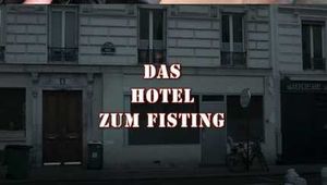 HOTEL TO THE FISTING