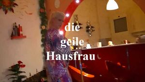 die geile Hausfrau