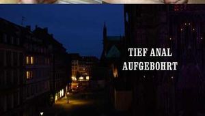 TIEF ANAL AUFGEBOHRT