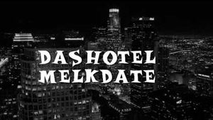 DAS HOTEL MELKDATE