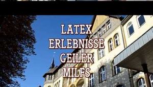 LATEX ERLEBNISSE GEILER MILFS