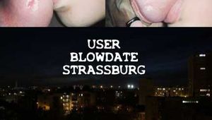USER BLOWDATE STRASSBURG