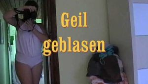 geil - Geblasen 