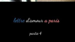 LETTRE D ´AMOUR A PARIS partie 4