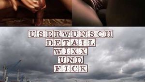 USERWUNSCH DETAIL WIXX UND FICK