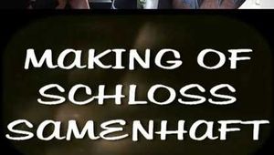 MAKING OF - SCHLOSS SAMENHAFT