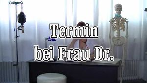 Termin bei Frau DR
