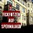 3  FICKFOTZEN AUF SPERMAJAGD