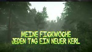 MEINE FICKWOCHE JEDEN TAG EIN NEUER KERL