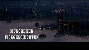 MÜNCHNER FICKGESCHICHTEN