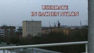 USERDATE IN SACHEN NYLON