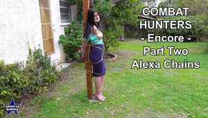 Combat Hunters - Encore - Part Two - Alexa Chains