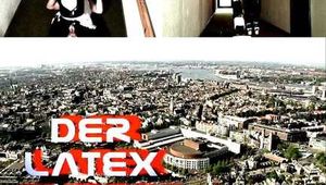DER LATEX EXZESS