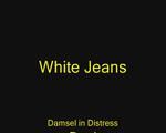 White Jeans