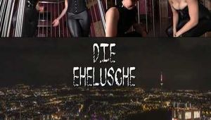 DIE EHELUSCHE