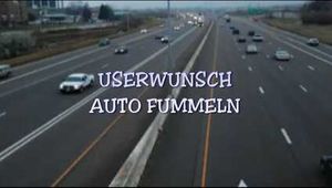 USERWUNSCH AUTOFUMMELN