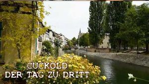 CUCKOLD: A DAY WITH THREE