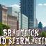 BRAUTFICK UND SPERMAGEIL