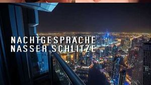NACHTGESPRÄCHE NASSER SCHLITZE