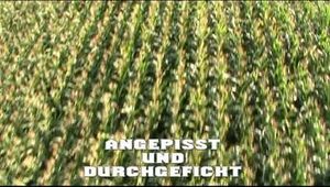 ANGEPISST UND DURCHGEFICKT